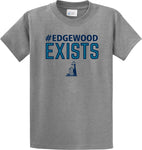 Edgewood Exists T-Shirt  #31713