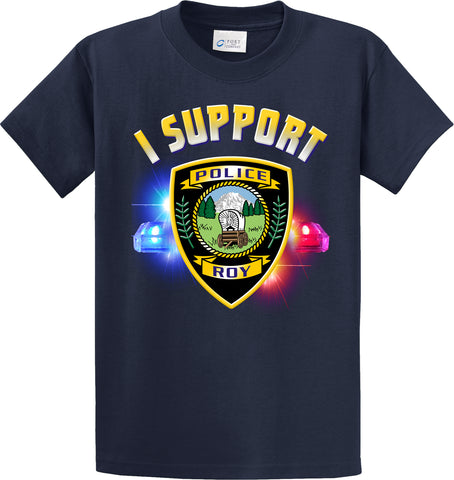 Roy Police Department Support Shirt Blue T-Shirt "I support" #33839